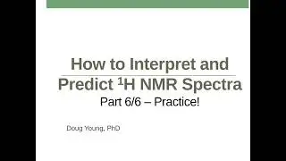 1H NMR: Part 6 - Practice
