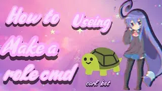 · ₊˚🌸 How to make role commands with carl bot !! |🍓| first even yt video!