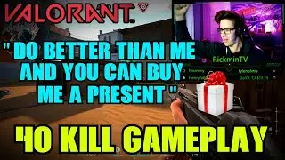 I DROPPED A 40 BOMB SO SHE COULDN'T BUY ME A PRESENT! (INSANE VALORANT GAMEPLAY)