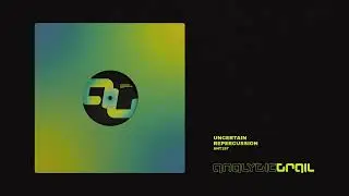 Uncertain - Repercussion