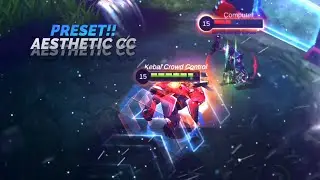 AESTHETIC PRESET HD MLBB!! THE COOLEST CC🥶