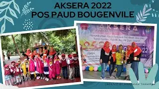 KEGIATAN AKSERA 2022 || POS PAUD BOUGENVILE DI OCEAN DREAM ANCOL