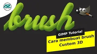 GIMP Tutorial: Cara membuat Brush Custom 3D