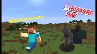 Steve Platinum ShowCase (A Bizarre Day)