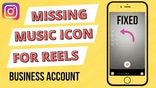 Where is the Music icon for Instagram Reels Business Account (2020)