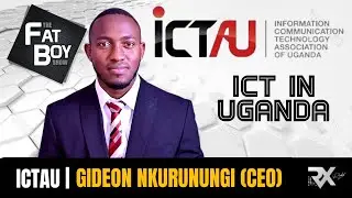 Interview with Gideon Nkurunungi | CEO of ICTAU
