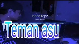 Ishaqrapz teman asu hip hop music