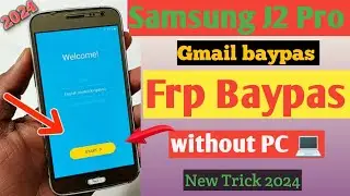Samsung J2 Pro FRP Bypass | New trick 2024 | Samsung J2 Pro J210f Google Account Bypass Without Pc
