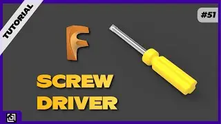 Design a Screw Driver in Fusion 360 | Fusion 360 Tutorial 2021 | It’s made EZy