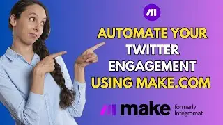 Automate Your Twitter Game in 30 Days with Make.com!