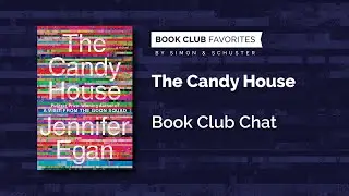 April Book Club Favorites: THE CANDY HOUSE by Jennifer Egan