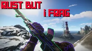 RUST but i might finally hit shots. 