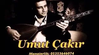 Yardan Ayrı Düşeli - Umut Çakır 
