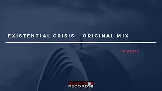 Hozho - Existential Crisis (Original Mix)