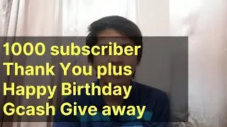 1000 pesos worth of gcash giveaways. Thank you 1000 subscribers