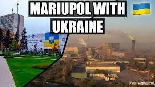 How Ukraine developed Mariupol?