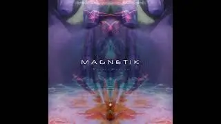 Magnetik - Deeper Motion