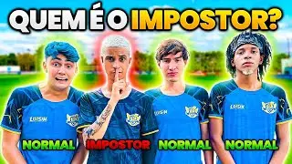 QUEM É O IMPOSTOR? ft. TROPA DO RAIO