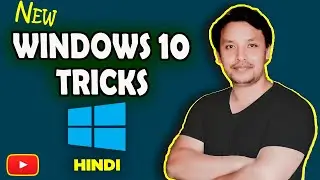 Windows 10 tips and tricks 2018 ( Tricks you should Know)