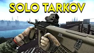 Solo Tarkov is Feeling Better than Ever!