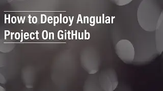 How to deploy Angular project or app on GitHub in hindi | Mera Wala Gyaan
