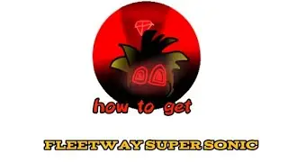 how to get Fleetway Super Sonic|Sonic RP: MobiusegaDrive|roblox