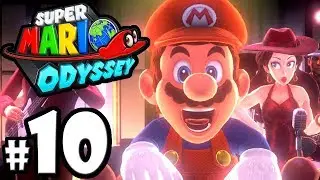 Super Mario Odyssey - Nintendo Switch Gameplay Walkthrough PART 10: Pauline's New Donk City Festival