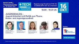 BASECAMP Themenwoche: Jugend diskutiert mit Politik zum Thema Kinder- und Jugendgesundheit