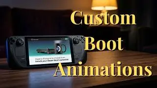 Make Your Steam Deck Boot Animations AWESOME (Decky Loader Guide)