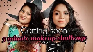 5 -minute makeup challenge | #skincare #makeup #comingsoon #promo