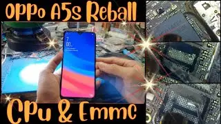 Oppo A5S Reball Cpu Emmc !!