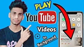 How to Play YouTube Video in Background Android || How to Play YouTube video with Screen Off