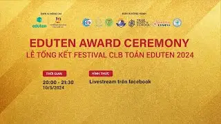 Festival Eduten Vietnam 2024 | live EDUTEN AWARD CEREMONY 2024