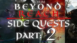 Skyrim: Beyond Reach | Side Quest Collection 2 of 3