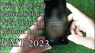Vivo V9 (1723) Pattern Unlock+Frp New Security Patch Without Any Error 2023