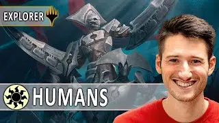 PRO TOUR TOP 4 LIST☀️HUMANS | Explorer | Deck Tech & Gameplay