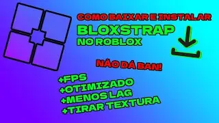How to download and install Bloxstrap for Roblox! (+FPS)