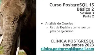 PostgreSQL 15 - Básico 2 - Sesión 3 - parte 2