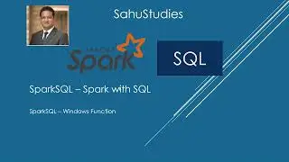 Spark SQL Tutorial 31 | Windows Function In Spark SQL | Spark Tutorial | Data Engineering