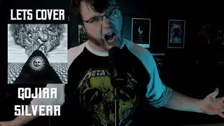Gojira - Silvera | (Vocal Guitar Bass Cover)