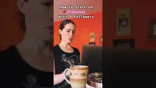 📌 How to Start Pinterest with 0 followers
