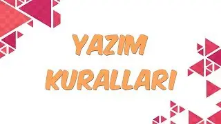 Yazım Kuralları | Kamp2018