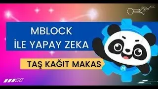 Mblock -“Taş-Kağıt-Makas" Oyunu