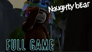 Naughty Bear Gold Edition | Full Game Walkthrough
