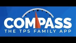 How to register for Compass, The TPS Family App 2022-2023 School Year