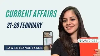 Current Affairs - February 2023 Part 3 | DU LLB, NLSAT, CLAT, AILET, BHU, MH CET Law, JMI, PU Law