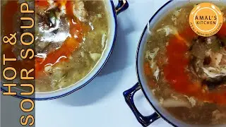 Hot and Sour Soup Recipe (Chicken) | Restaurant Style Hot & Sour Soup | Amal's Kitchen