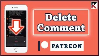 How To Delete Comment On Patreon | Erase Comment