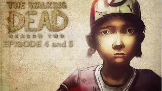 The Walking Dead: |Season Two | Episode 4 and 5 | Season Finale! | Those Feels!
