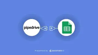 Pipedrive & Google Sheets Integration 💰 Add new Pipedrive deals to rows in Google Sheets